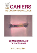 Cahier 17 NUMÉRIQUE - Le ministère laïc de catéchiste