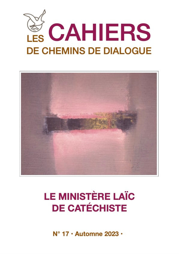 Cahier 17 NUMÉRIQUE - Le ministère laïc de catéchiste