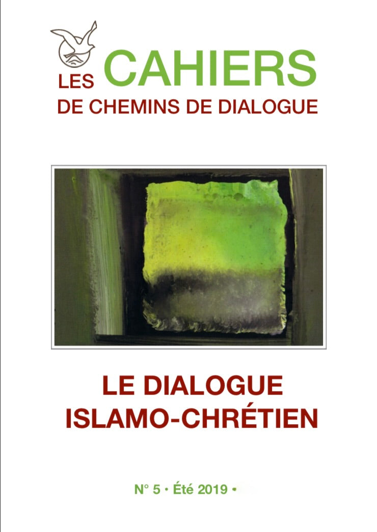 Cahier 05 NUMÉRIQUE - le dialogue islamo-chrétien