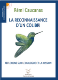 La reconnaissance d'un colibri - Rémi Caucanas