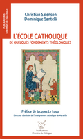 L'École catholique - Christian Salenson et Dominique Santelli